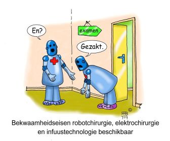 28 7 2017 bekwaamheidseisen robotchirurgie  elektrochirurgie en infuustechnologie beschikbaar