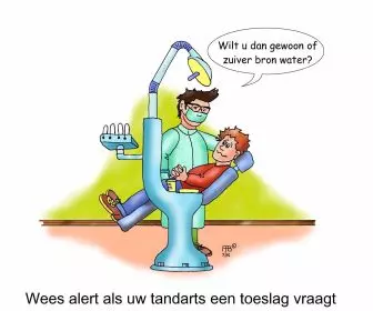 wees alert als uw tandarts een toeslag vraagt kl air txt